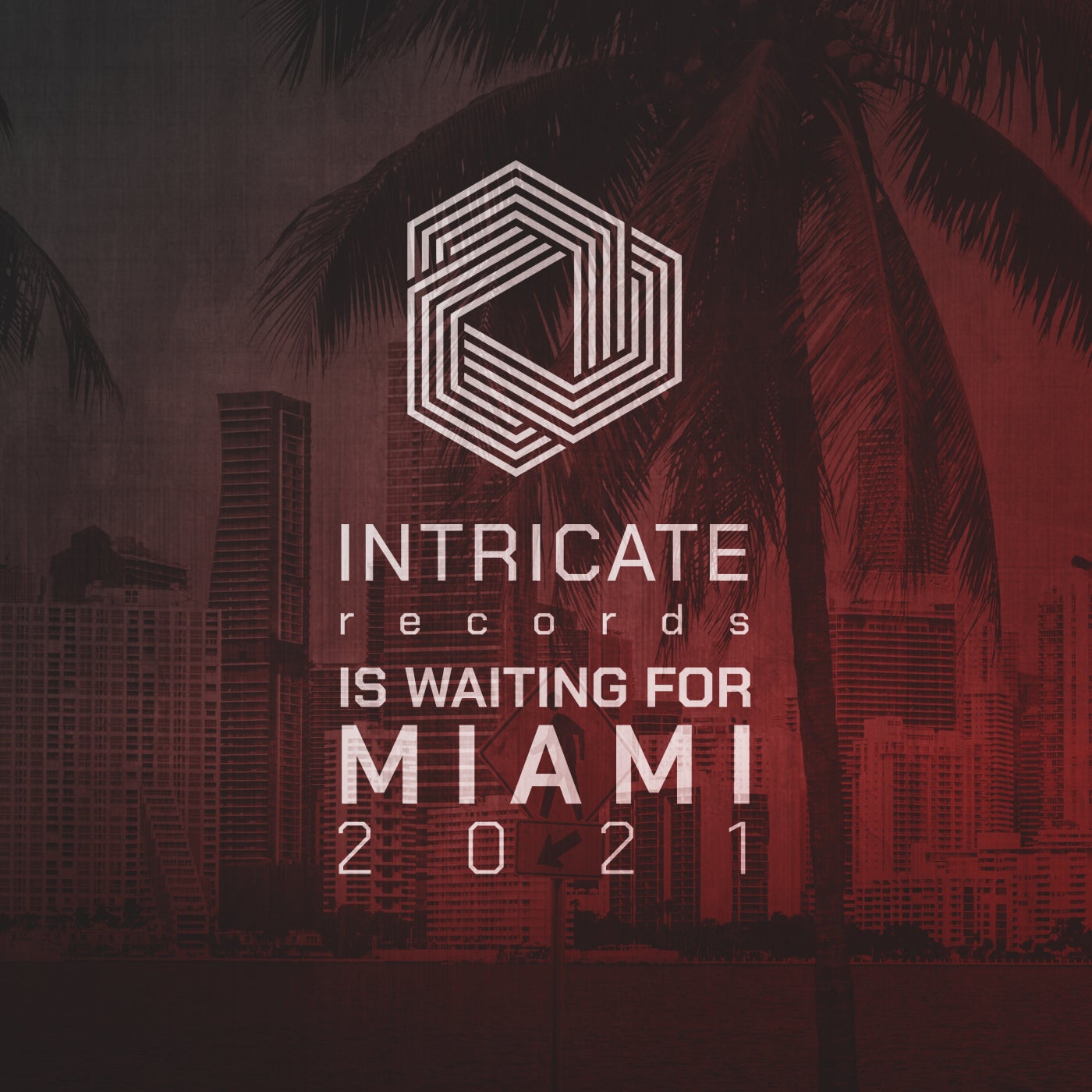 VA - Intricate Records Is Waiting for Miami 2021 [INTRICATE408]